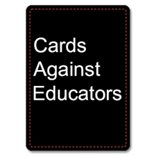 Starter Pack Black Cards Against Educators